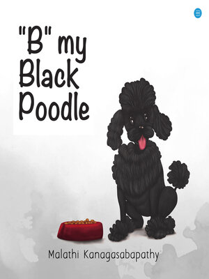 cover image of B My Black Poodle
